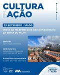 Cultura em A&ccedil;&atilde;o - Visita Telef&eacute;rico de Gaia e Serra do Pilar